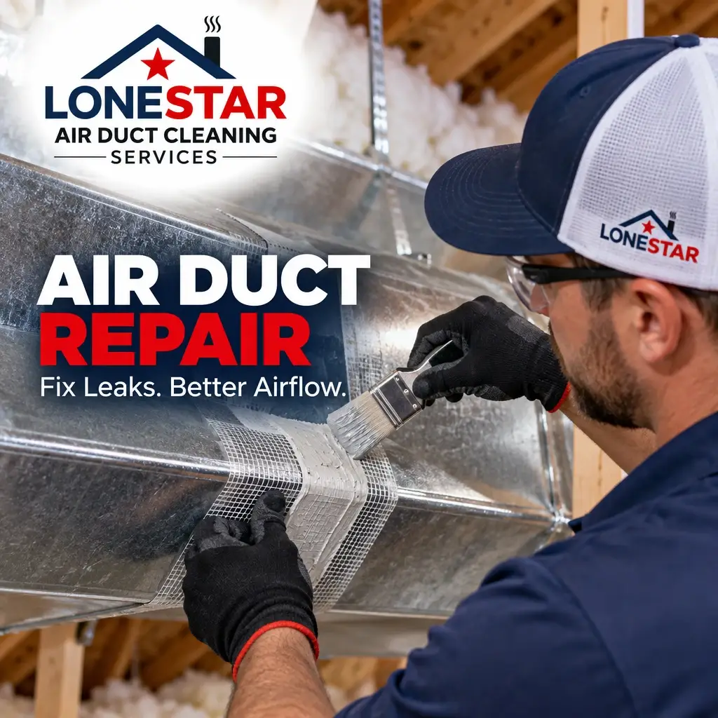 Lone Star air duct repair graphic showing air leaks and loose connections
